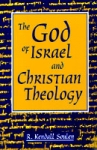 God-of-Israel-and-Christian-Theology